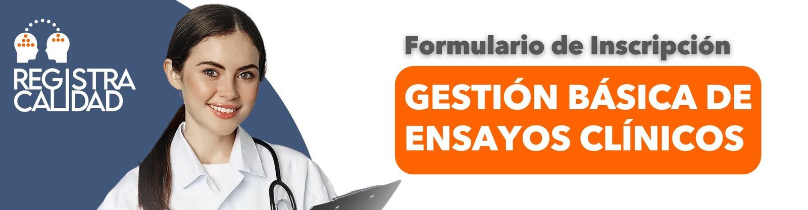 Formulario de Inscripción Gestión Básica de Ensayos Clínicos